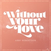 Without Your Love artwork