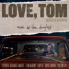 Love, Tom (Inspired By The Motion Picture), 2022