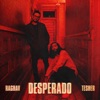 Desperado (feat. TESHER) - Single