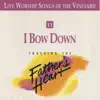 I Bow Down, Vol. 11 (Live) album lyrics, reviews, download