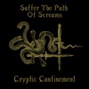 Suffer The Path Of Screams - Single