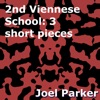 2nd Viennese School: 3 short pieces - EP