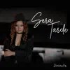 Stream & download Será Tarde (feat. Mercenario Musik) - Single