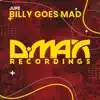 Billy Goes Mad - Single album lyrics, reviews, download