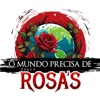O Mundo Precisa de Rosa's - Single
