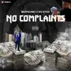 No Complaints (feat. Big Steve) - Single album lyrics, reviews, download