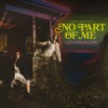 No Part of Me - Single