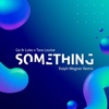 Something (Ralph Wegner Remix) [feat. Tara Louise] - Single