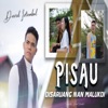 Pisau Disaruang Malukoi - Single
