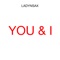 You & I - Ladynsax lyrics