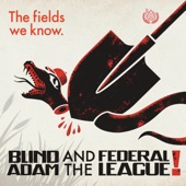 Blind Adam & the Federal League - The Sower