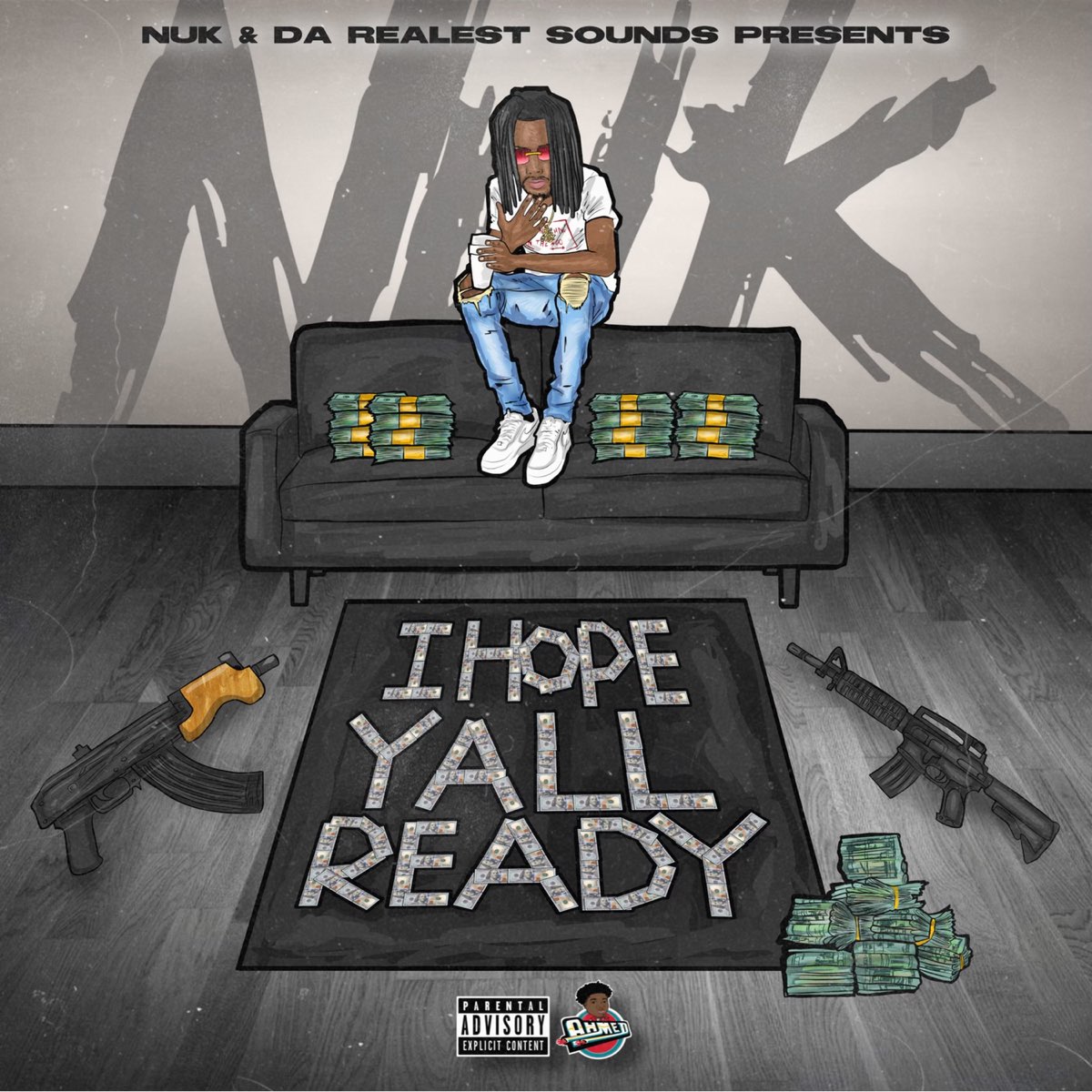 ‎i Hope Yall Ready By Nuk On Apple Music
