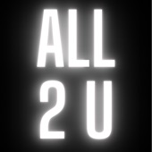 All 2 U (feat. Dinah Jane & Stunna June) artwork