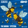 The Swarm / Hysteria - Single