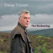 Steve Tilston - Nottamun Town Return