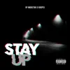 Stream & download Stay Up - Single