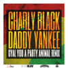Gyal You a Party Animal (feat. Daddy Yankee) [Remix] - Charly Black