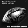 The American Dream - Single album lyrics, reviews, download
