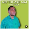 Mo Tucake Mai - EP
