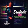 Sentada da Malvadona - Single