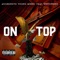 On Top (feat. DroopBino) - Aggressive Young Minds lyrics