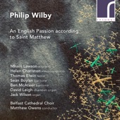 Wilby: An English Passion According to Saint Matthew artwork