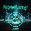 How Long (Lento Violento) - Single album lyrics, reviews, download