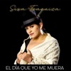 El día que yo me muera - Single