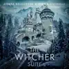 The Witcher Suite - Single album lyrics, reviews, download