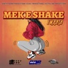 Mek E Shake - Single