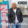 Nyama Da Ti Precha - Single
