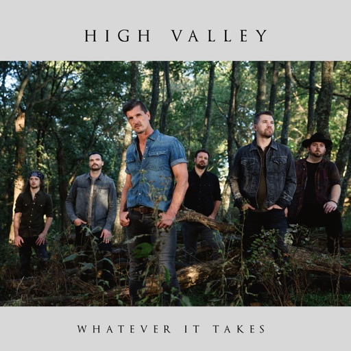Art for Whatever It Takes by High Valley
