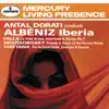 Antal Dorati Conducts Albéniz: Iberia; Falla: La Vida Breve; Moussorgsky; Smetana album lyrics, reviews, download