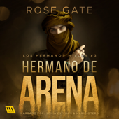 Hermano de arena - Rose Gate
