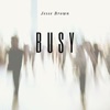 Busy - Single