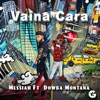 Vaina Cara (feat. Dowba Montana) - Single