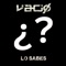 Lo sabes - Vacio lyrics