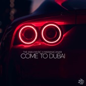 Come To Dubai (feat. marianacanabi) artwork