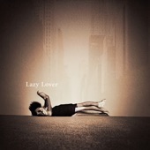 No Great Pretender - Lazy Lover