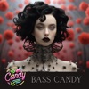 Bass Candy, 2024