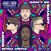 Push Your Body / Don't Be Shady - Single