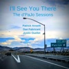 I'll See You There (The d'PaJo Sessions)