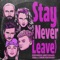 Stay (Never Leave) cover