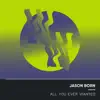 All You Ever Wanted - Single album lyrics, reviews, download