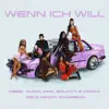 WENN ICH WILL - Single album lyrics, reviews, download
