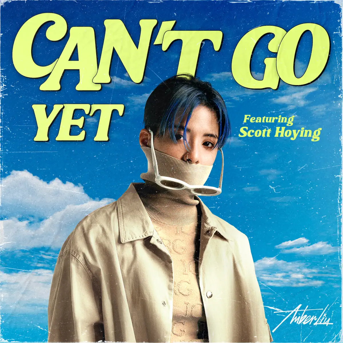 劉逸雲 Amber Liu - Can't Go Yet (feat. Scott Hoying) - Single (2023) [iTunes Plus AAC M4A]-新房子