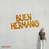 Buen Hermano - Single