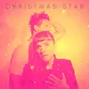Christmas Star - Single album lyrics, reviews, download