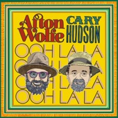 Afton Wolfe & Cary Hudson - Ooh La La