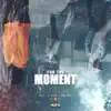 For the Moment (feat. Darz, J Young & Rnb Base) - Single album lyrics, reviews, download